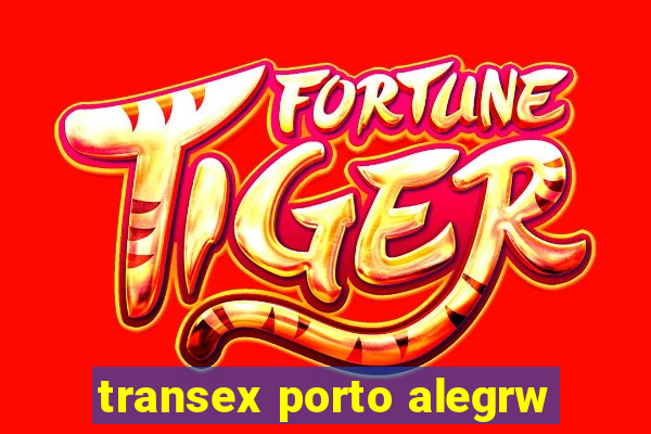 transex porto alegrw